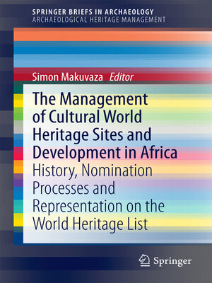 cover image of The Management of Cultural World Heritage Sites and Development In Africa